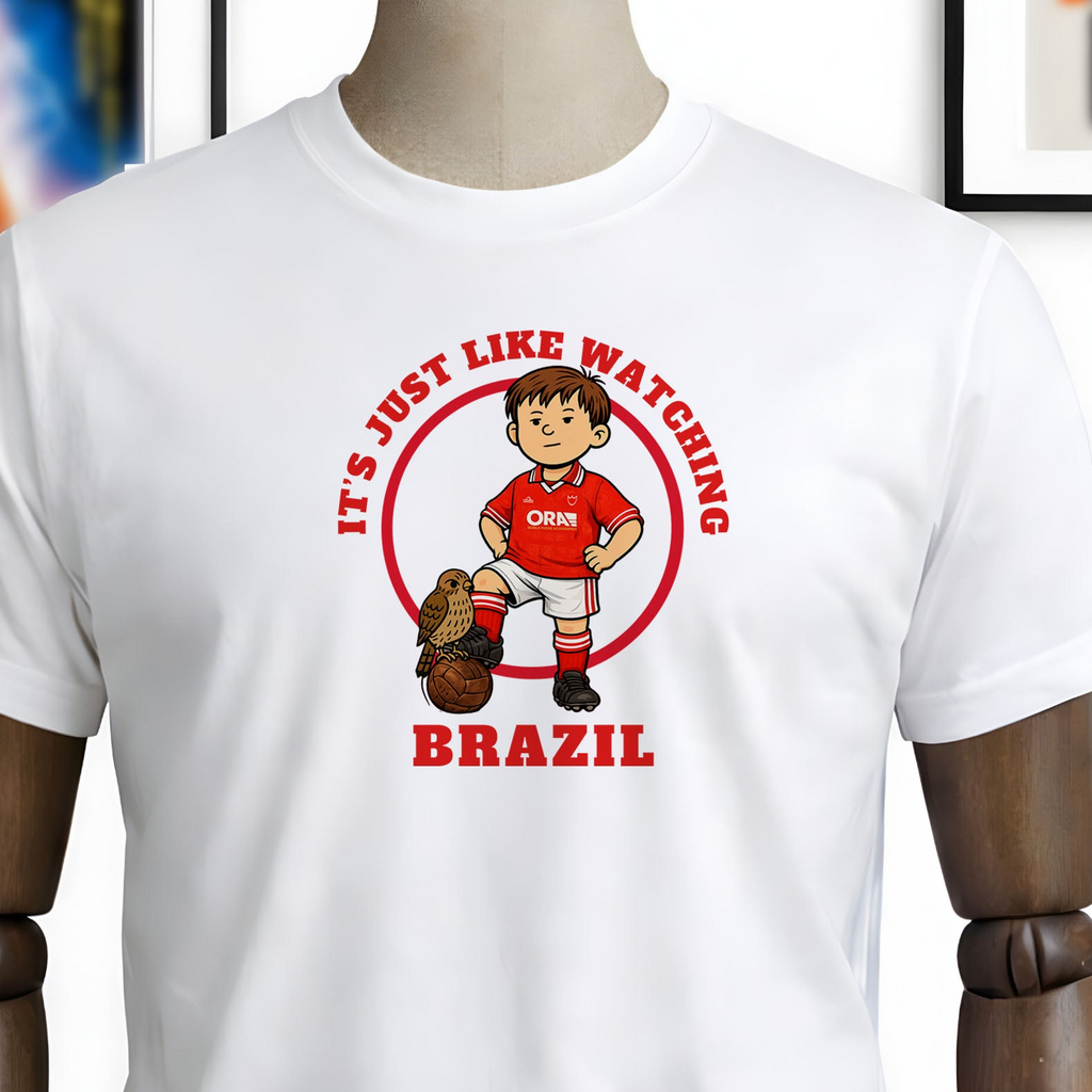 IT’S JUST LIKE WATCHING BRAZIL – Barnsley Inspired T-Shirt