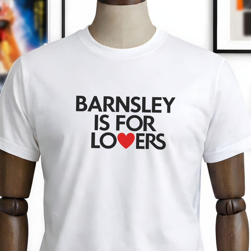 Barnsley is for lovers Unisex T-Shirt