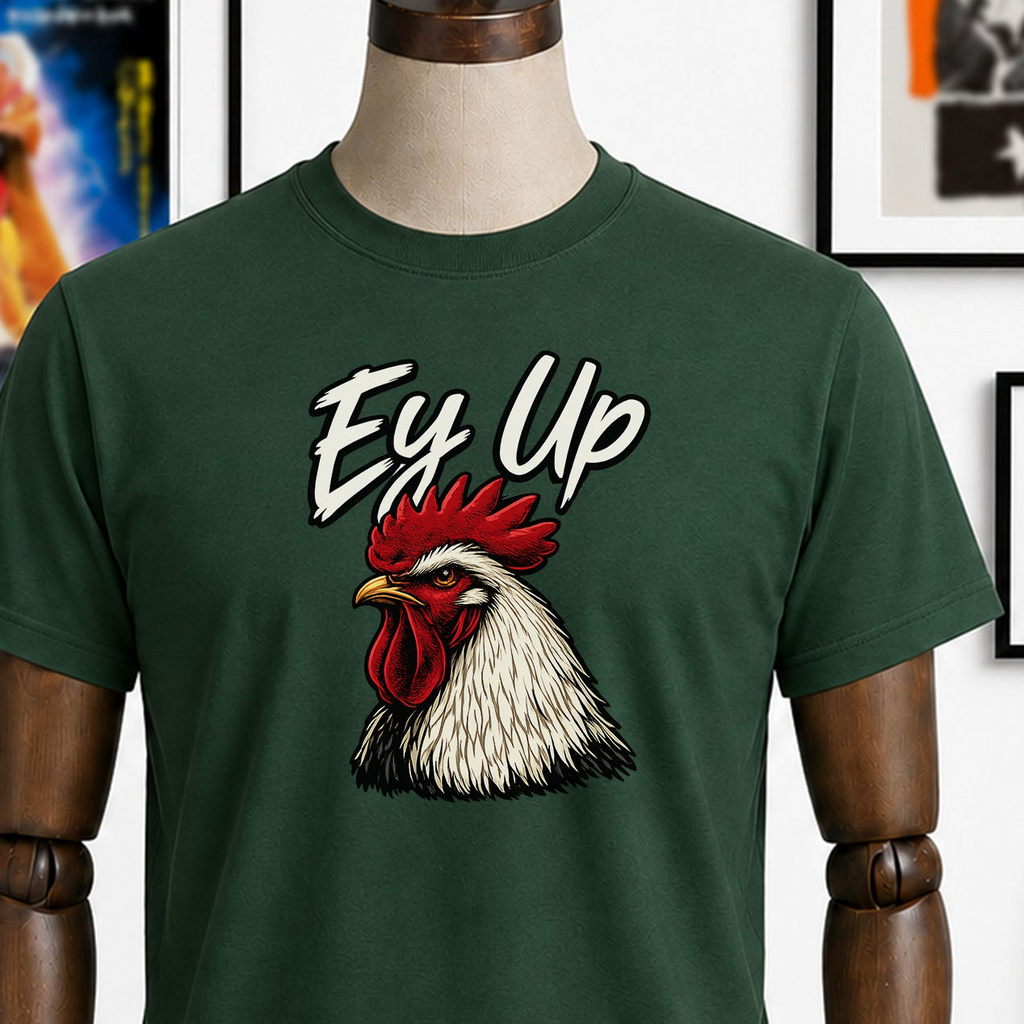 Green t-shirt with a rooster graphic and 'Ey Up' text on. It’s a great gift idea for someone special. 